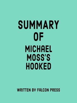 cover image of Summary of Michael Moss's Hooked